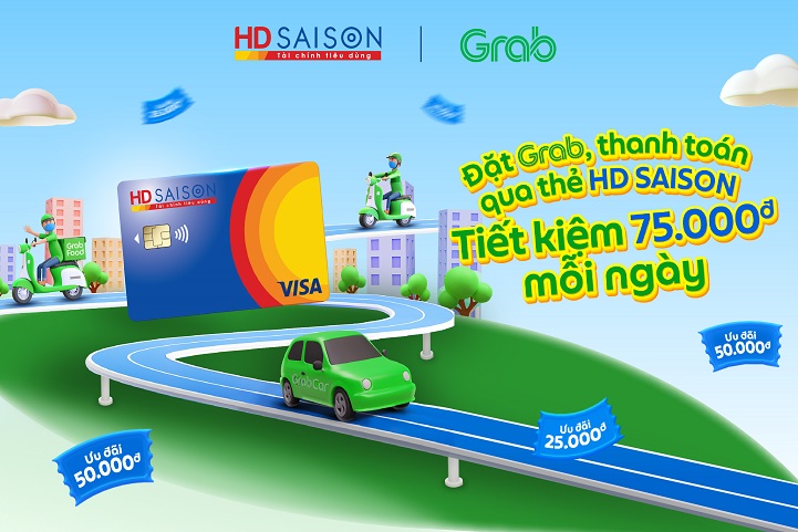 Tiết kiệm 75.000đ mỗi ngày với thẻ HD SAISON khi đặt GRAB