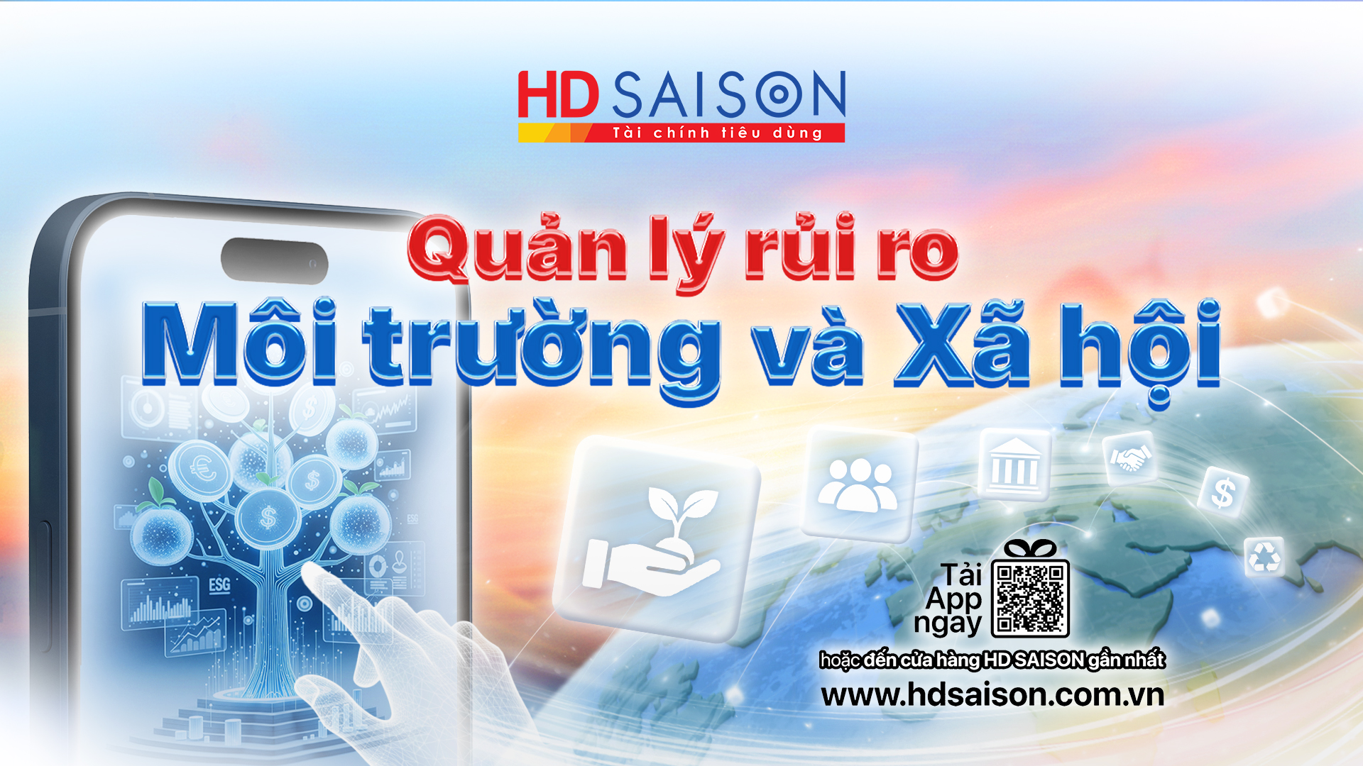 HD SAISON áp dụng Quản lý rủi ro Môi trường và Xã hội theo chuẩn quốc tế trong hoạt động cấp tín dụng