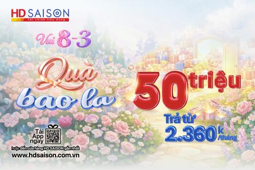 Vui 8/3, quà bao la - Trọn vẹn yêu thương cùng HD SAISON