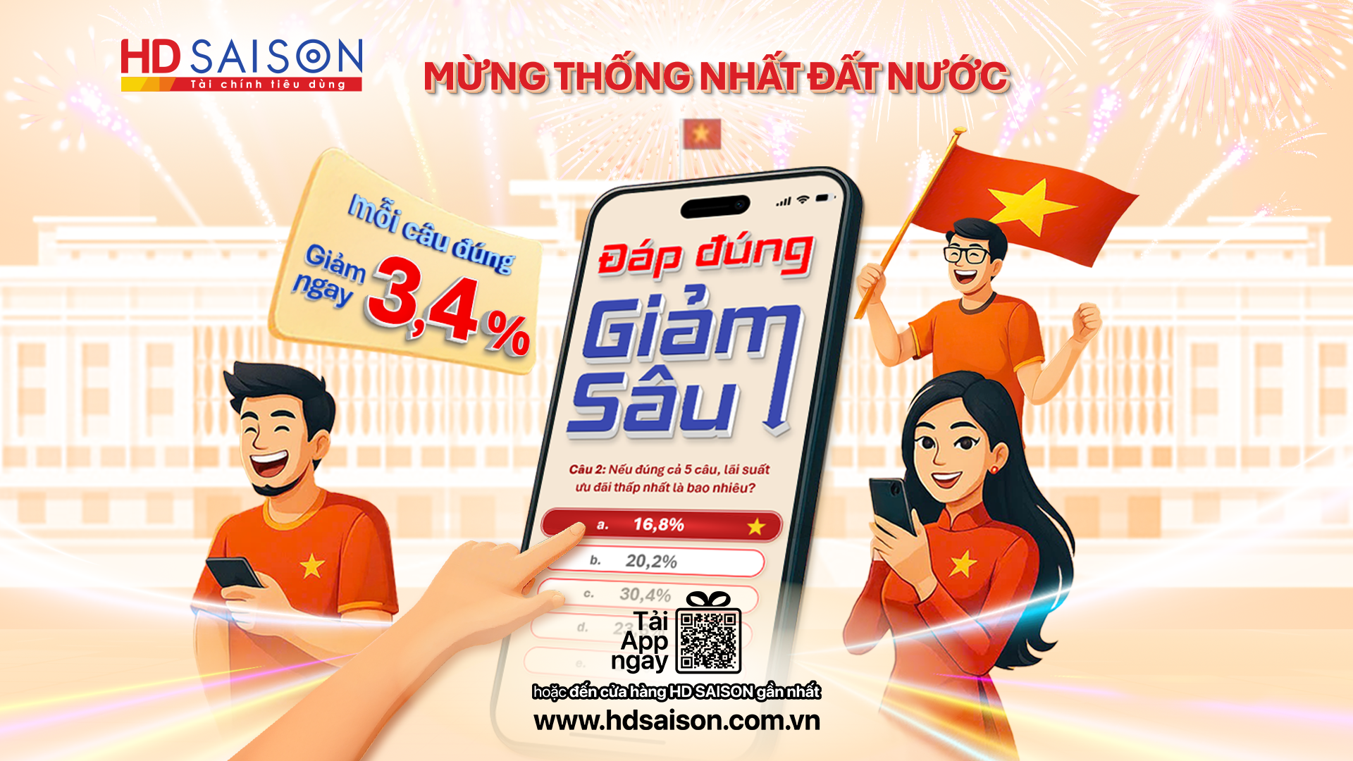 Mừng Thống nhất Đất nước - Vay 30,4 triệu chỉ với 16,8%/năm