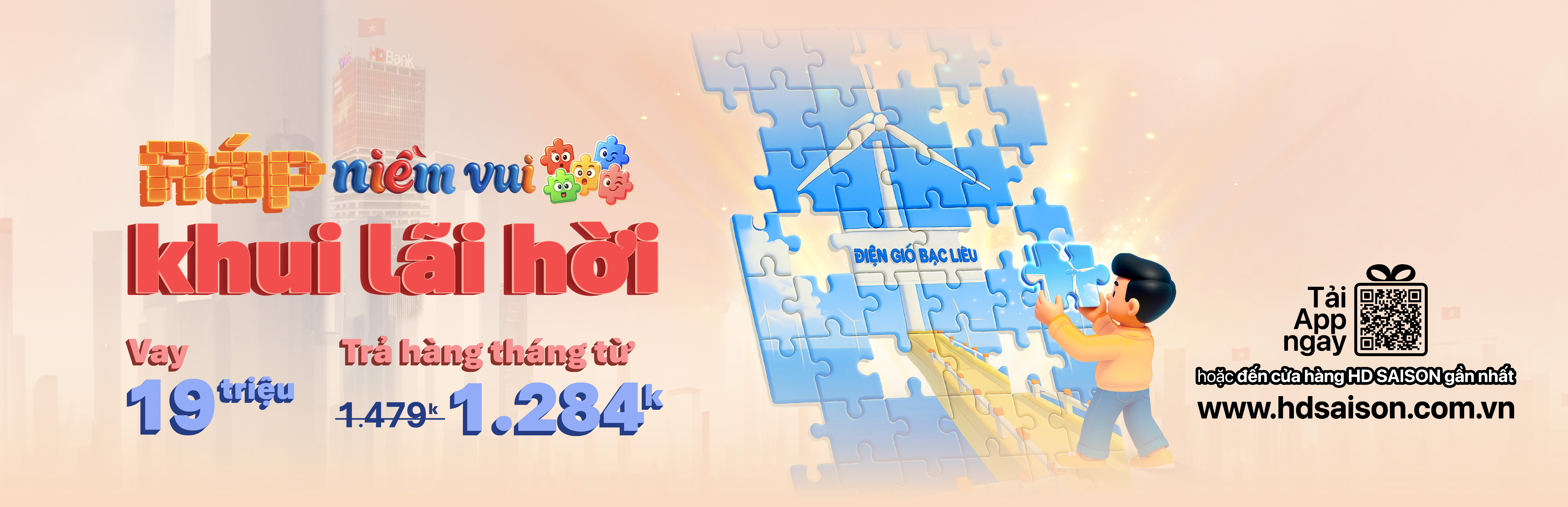 Ráp niềm vui, khui lãi hời – Vay 19 triệu, góp nhẹ nhàng chỉ từ 1.284k/tháng