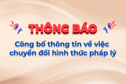 Công bố thông tin về việc chuyển đổi hình thức pháp lý