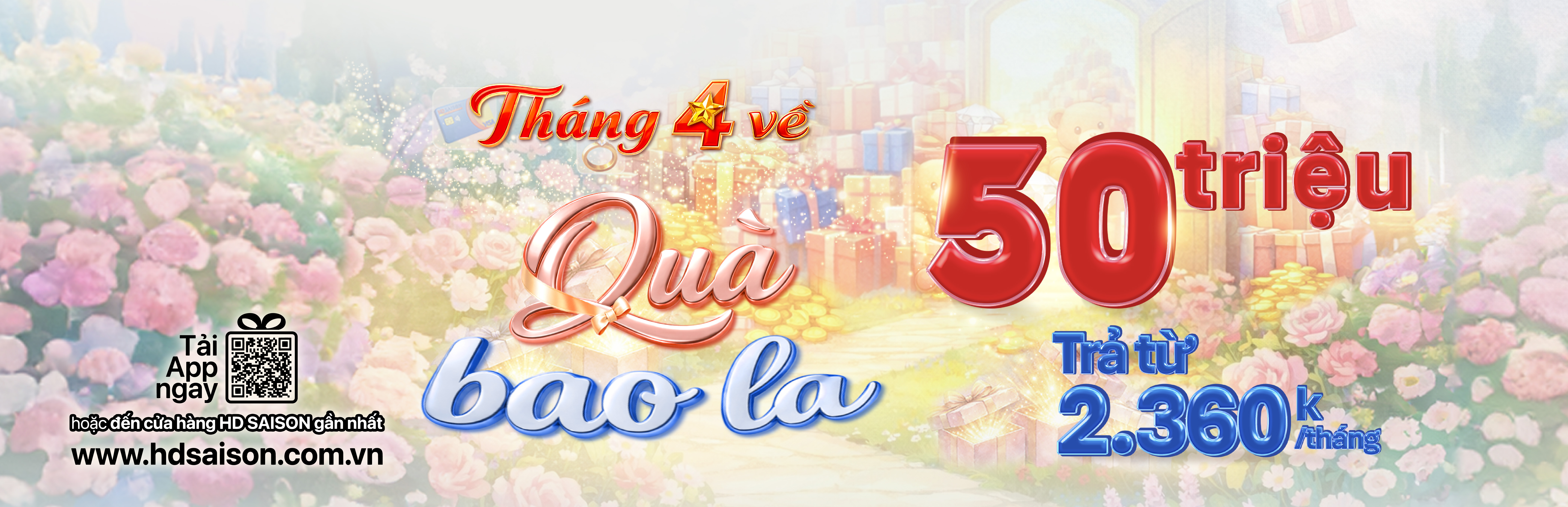 Tháng 4 về - Quà bao la cùng gói vay lên tới 50 triệu
